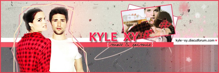 { KYLE XY }