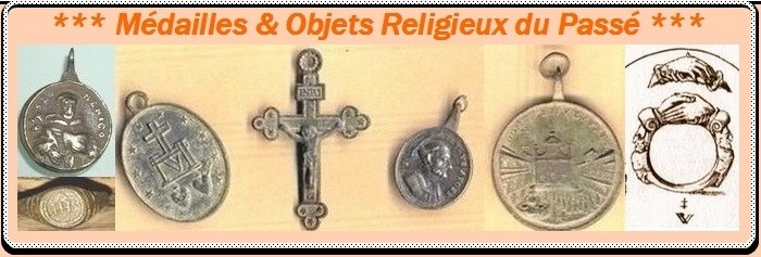 Médailles et Objets religieux du Passé