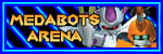 ::: Medabots Arena :::
