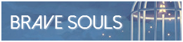 Brave Souls