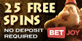 BetJoy Casino 25 free spins no deposit Bonus